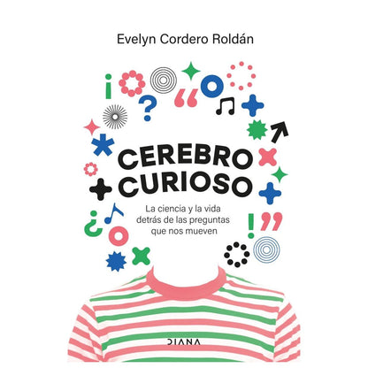 CEREBRO CURIOSO (TAPA RÚSTICA) - EVELYN CORDERO | LIBRO