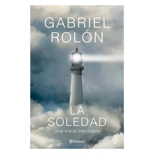 LA SOLEDAD (TAPA BLANDA) - GABRIEL ROLON | LIBRO
