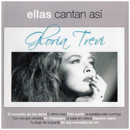 GLORIA TREVI - ELLAS CANTAN ASI: SUS EXITOS | CD