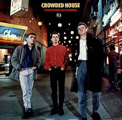 CROWDED HOUSE - SOMETHING SO STRONG | 7" SINGLE VINILO USADO