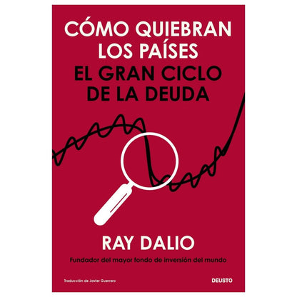 CÓMO QUIEBRAN LOS PAÍSES (TAPA BLANDA) - RAY DALIO | LIBRO
