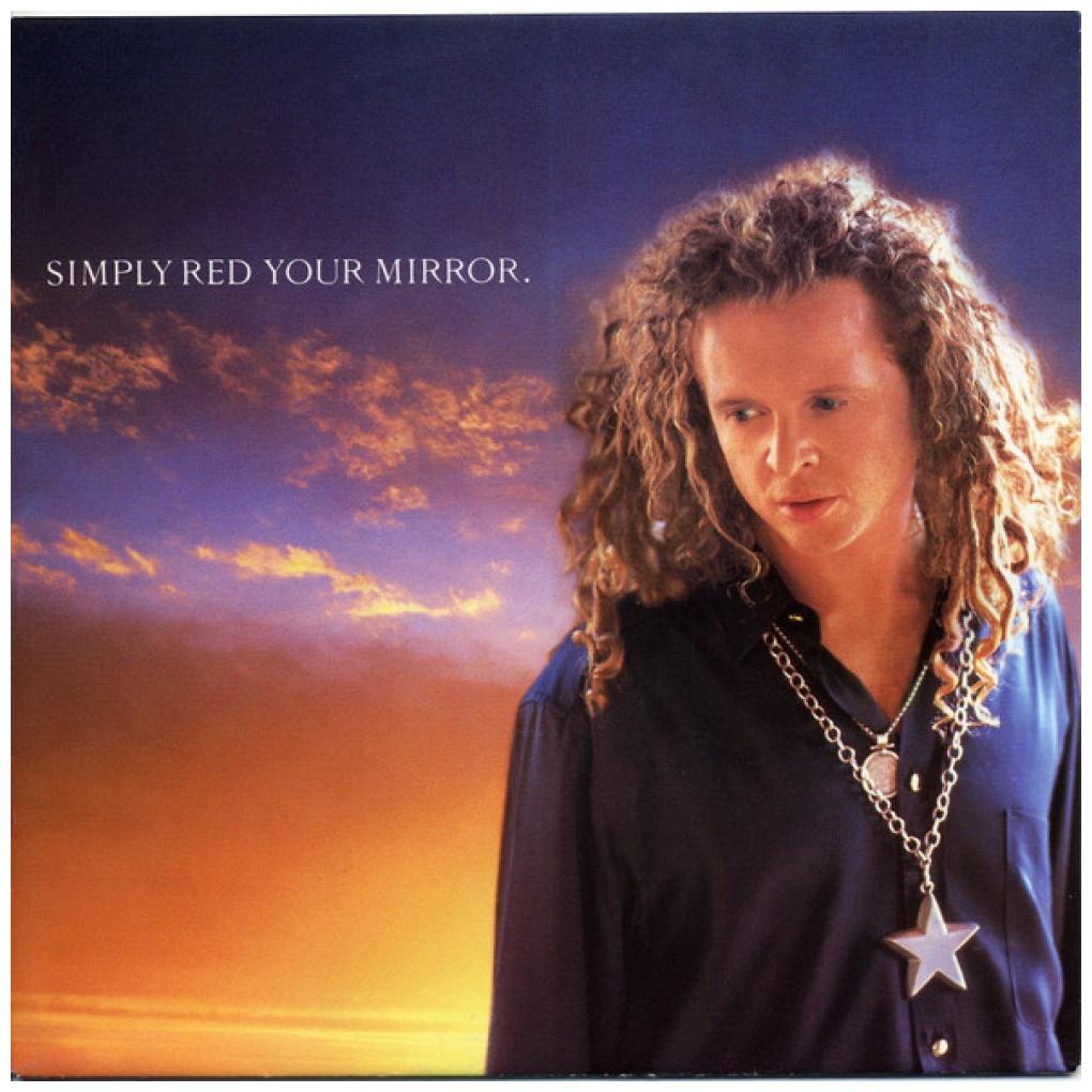 SIMPLY RED - YOUR MIRROR | 7" SINGLE USADO