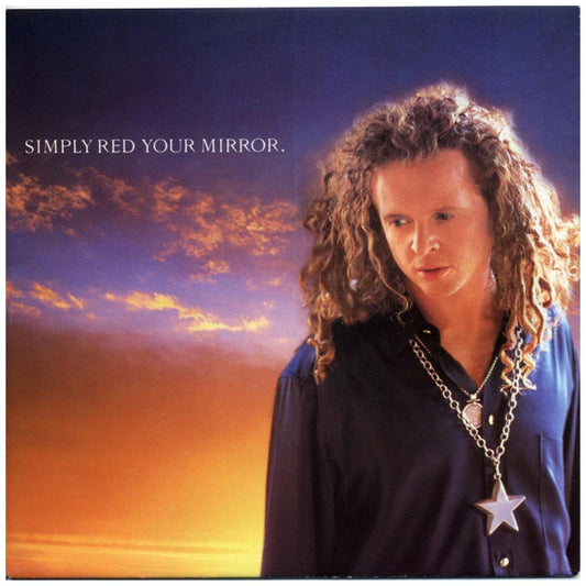 SIMPLY RED - YOUR MIRROR | 7" SINGLE USADO