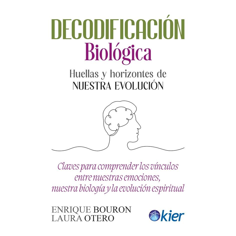 DECODIFICACION BIOLOGICA (TAPA BLANDA) - ENRIQUE BOURON, LAURA OTERO  | LIBRO