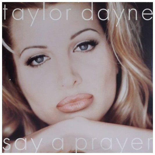 TAYLOR DAYNE  - SAY A PRAYER | 12" MAXI SINGLE USADO