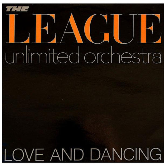 HUMAN LEAGUE UNLIMITED - LOVE AND DANCING (HUMAN LEAGUE REMIXES) | VINILO USADO