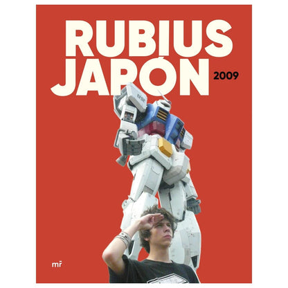 RUBIUS. JAPÓN 2009 (TAPA DURA) - RUBIUS | LIBRO