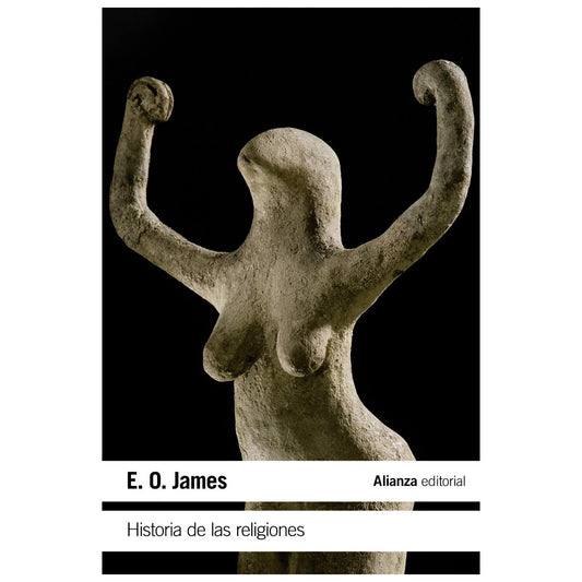 HISTORIA DE LAS RELIGIONES (TAPA BLANDA) - E. O. JAMES | LIBRO