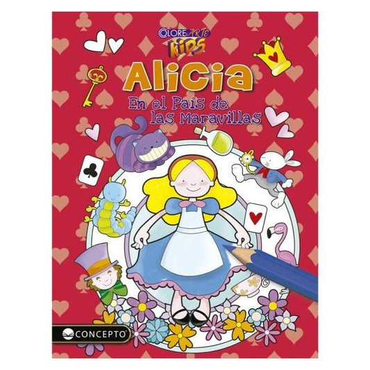 COLORE- ARTE KIDS - ALICIA EN EL PAIS DE LAS MARAVILLAS (RÚSTICA) - EQUIPO EDITORIAL | LIBRO