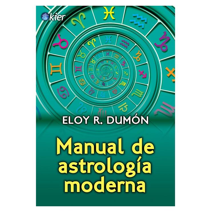MANUAL DE ASTROLOGÍA MODERNA (TAPA BLANDA) - ELOY R. DUMON | LIBRO
