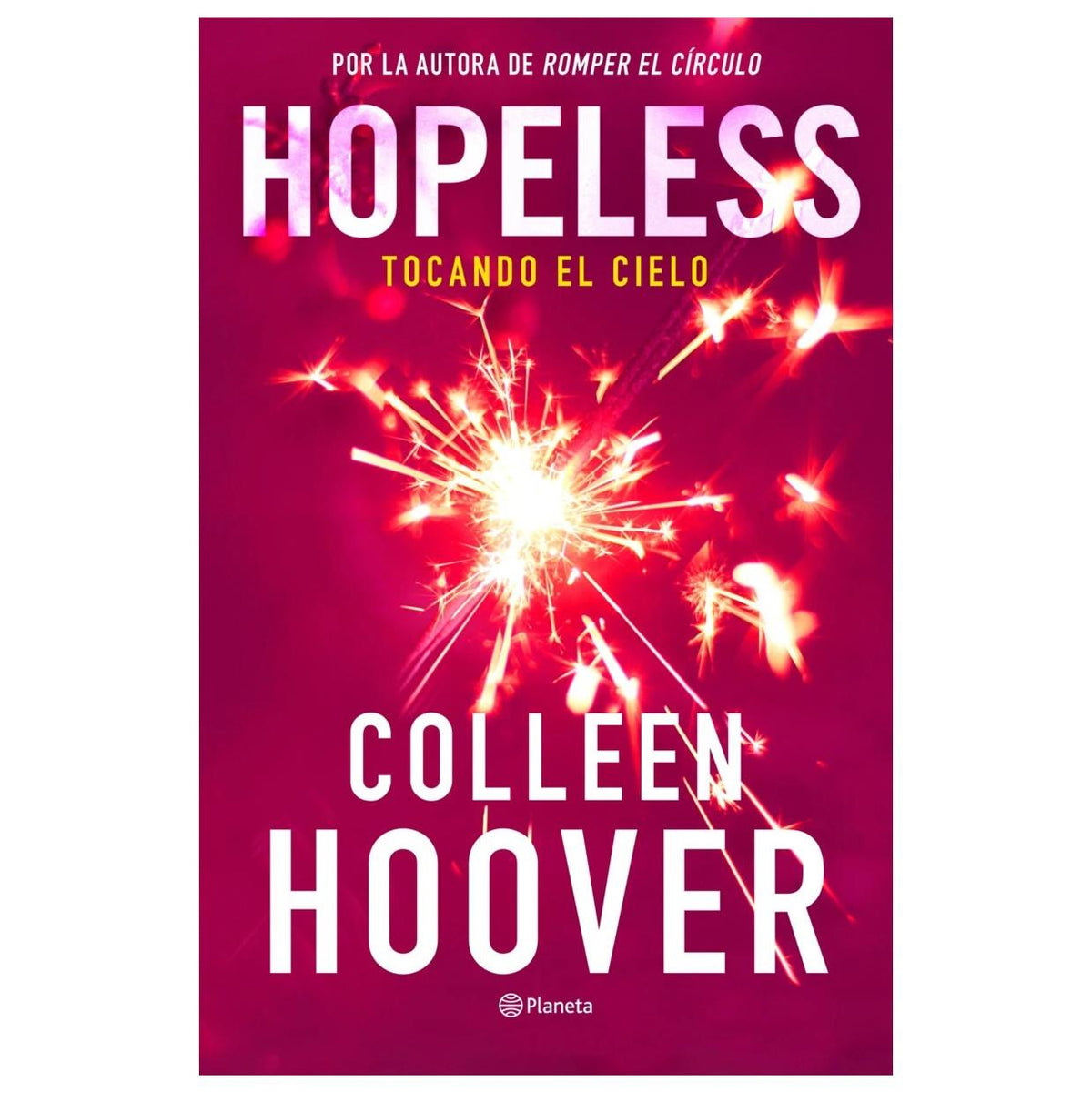 HOPELESS. TOCANDO EL CIELO (TAPA RÚSTICA) - COLLEEN HOOVER | LIBRO