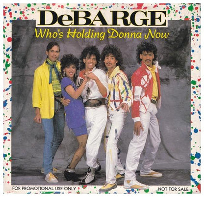 DEBARGE - WHO S HOLDING DONNA NOW | 7" SINGLE USADO