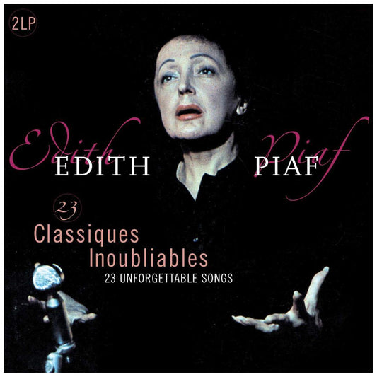 EDITH PIAF - 23 CLASSIQUES INOUBLIABLES BEST OF (2LP) | VINILO