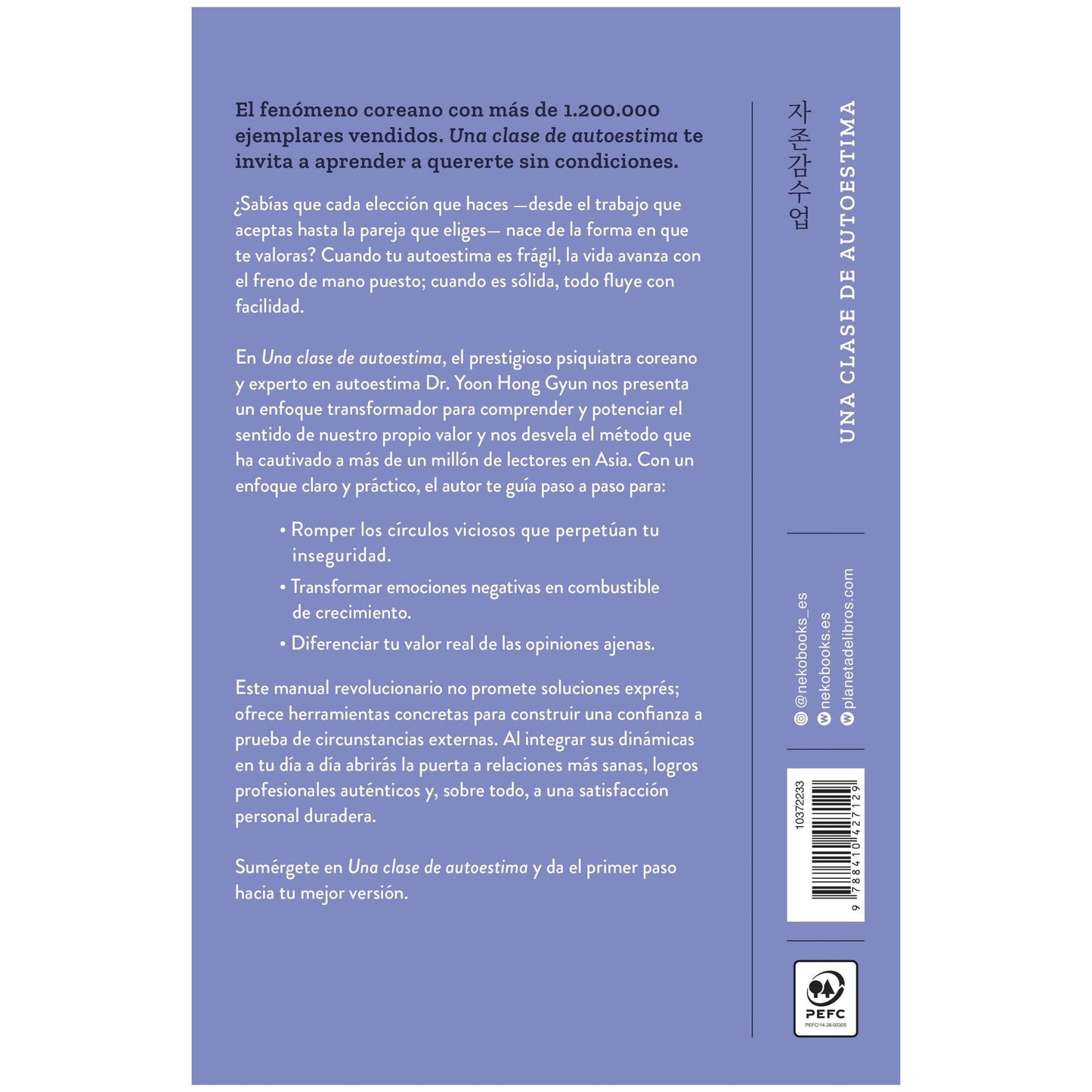 UNA CLASE DE AUTOESTIMA (TAPA BLANDA ) - DR. YOON HONG GYUN | LIBRO