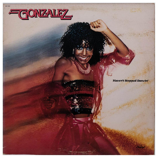 GONZALEZ - HAVEN T STOPPED DANCING YET | VINILO USADO