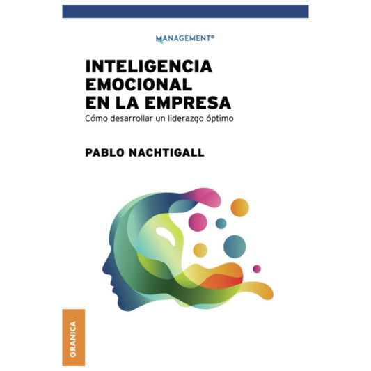 INTELIGENCIA EMOCIONAL EN LA EMPRESA (TAPA BLANDA) - PABLO NACHTIGALL | LIBRO