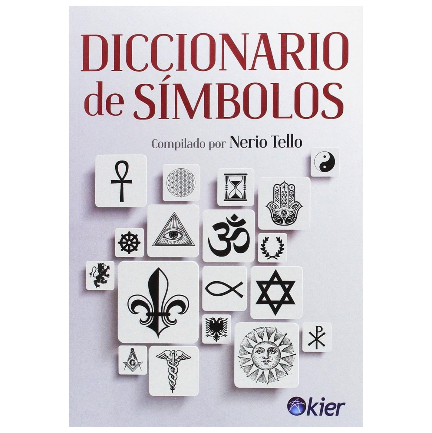DICCIONARIO DE SÍMBOLOS (TAPA BLANDA) - NERIO TELLO | LIBRO