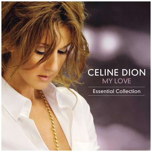 CELINE DION - MY LOVE: ESSENTIAL COLLECTION | VINILO ABIERTO