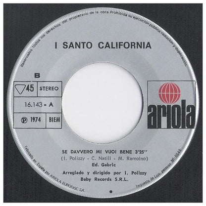 I SANTO-CALIFORNIA - TORNERO | 7 SINGLE VINILO USADO