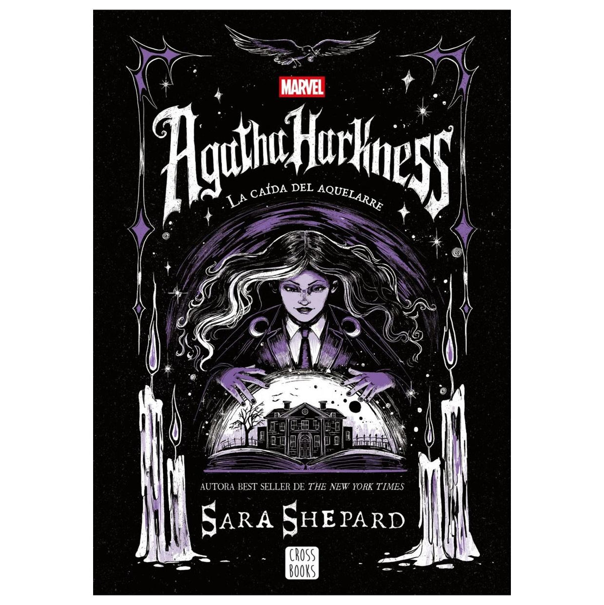 AGATHA HARKNESS. LA CAÍDA DEL AQUELARRE (TAPA RÚSTICA) - MARVEL, SARA SHEPARD | LIBRO
