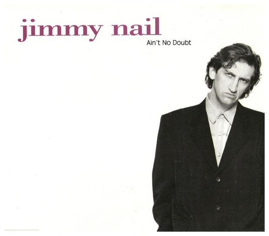JIMMY NAIL - AIN T NO DOUBT | CD SINGLE USADO