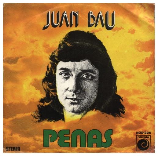 JUAN BAU - PENAS | 7" SINGLE VINILO USADO