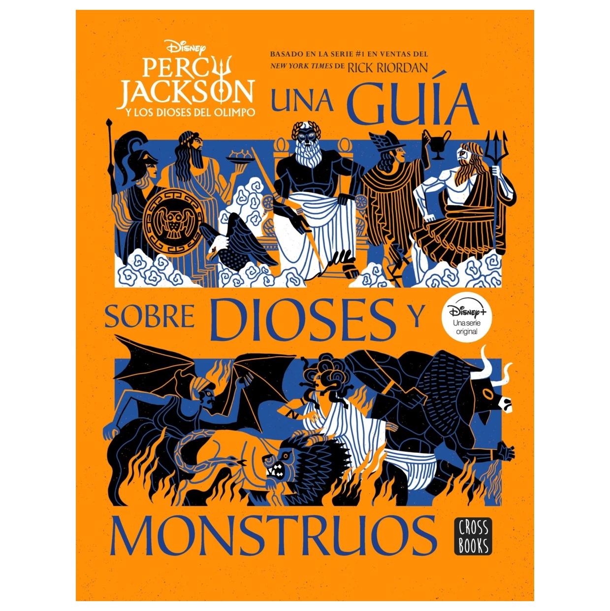 PERCY JACKSON Y LOS DIOSES DEL OLIMPO: UNA GUÍA SO (TAPA DURA) - DISNEY | LIBRO