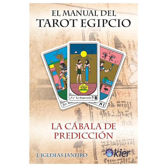 EL MANUAL DEL TAROT EGIPCIO (RÚSTICA) - J. JANEIRO IGLESIAS | LIBRO
