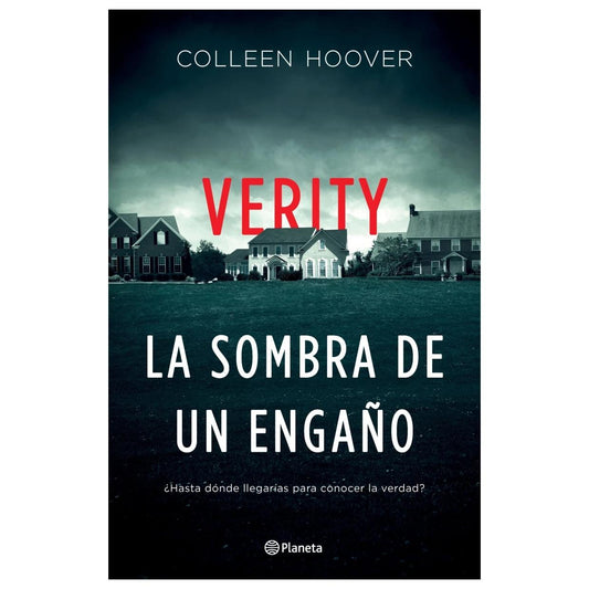 VERITY. LA SOMBRA DE UN ENGAÑO (TAPA BLANDA) - COLLEEN HOOVER | LIBRO