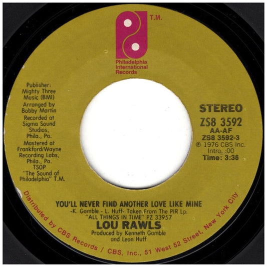 LOU RAWLS - YOU'LL NEVER FIND ANOTHER LOVE LIKE MINE | 7" SINGLE USADO