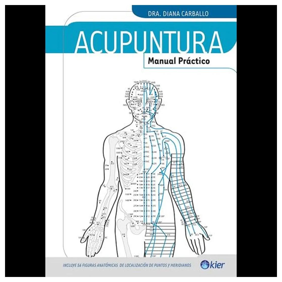 ACUPUNTURA MANUAL PRÁCTICO (TAPA BLANDA) - DIANA CARBALLO | LIBRO
