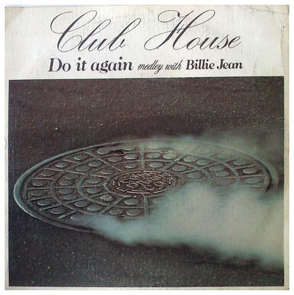 CLUB HOUSE - DO IT AGAIN (MEDLEY WITH BILLIE JEAN) | 7" SINGLE VINILO USADO