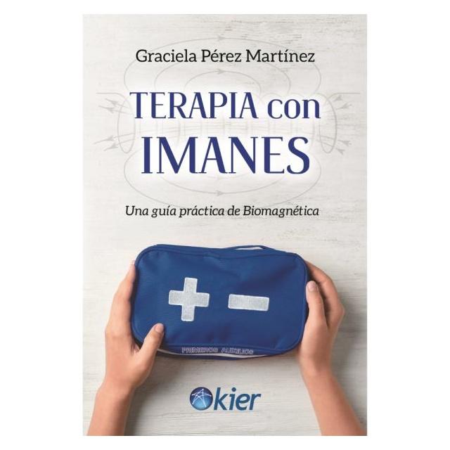 TERAPIA CON IMANES (TAPA BLANDA) - GRACIELA PEREZ MARTÍNEZ | LIBRO