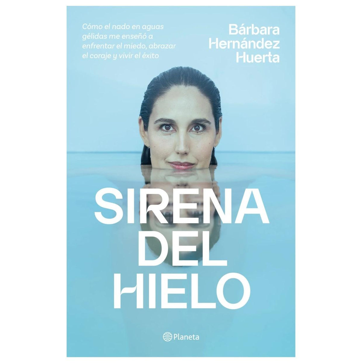 SIRENA DE HIELO (TAPA RÚSTICA) - BÁRBARA HERNÁNDEZ | LIBRO