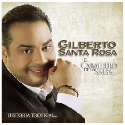 GILBERTO SANTA ROSA - EL CABALLERO DE LA SALSA | CD