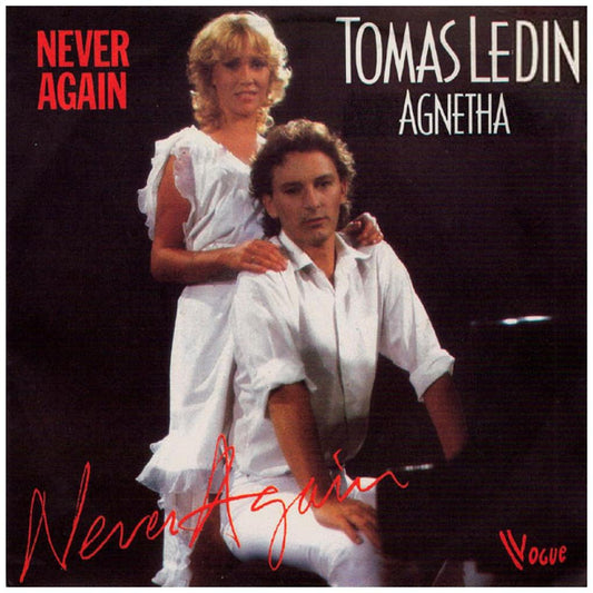 TOMAS LEDIN & AGNETHA - NEVER AGAIN | 7" SINGLE USADO