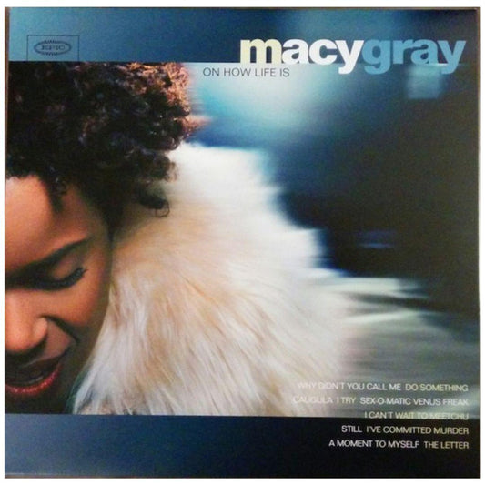MACY GRAY - ON HOW LIFE IS | VINILO