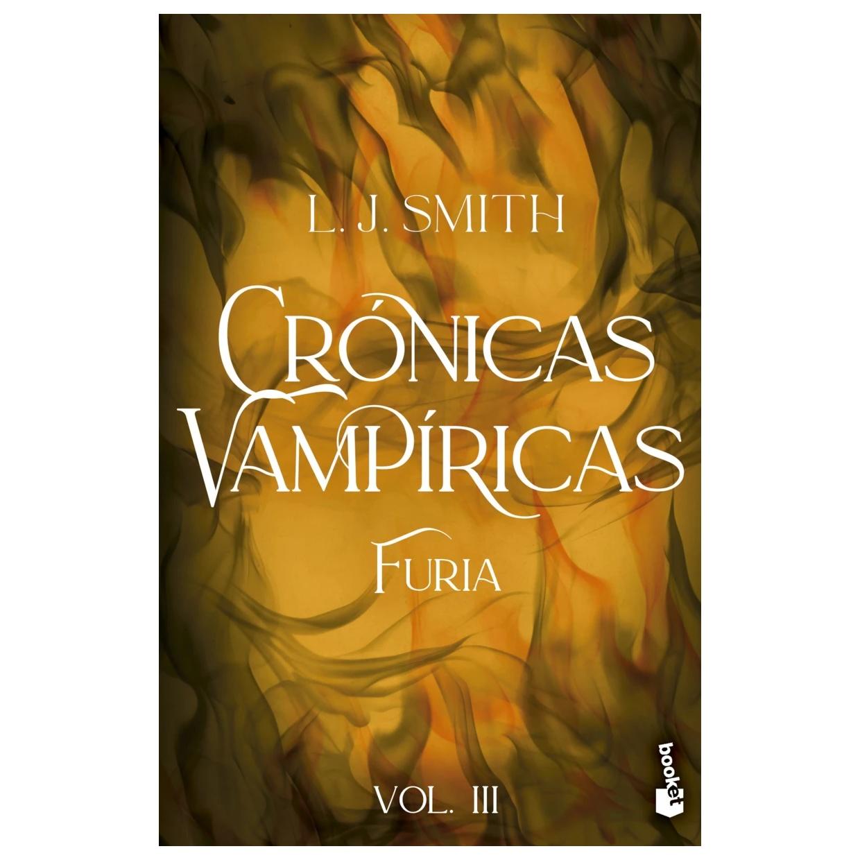 FURIA (CRÓNICAS VAMPÍRICAS, 3) (TAPA RÚSTICA) - L. J. SMITH | LIBRO