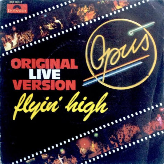 OPUS - POSITIVE/FLYING HIGH (LIVE) | 7" SINGLE VINILO USADO