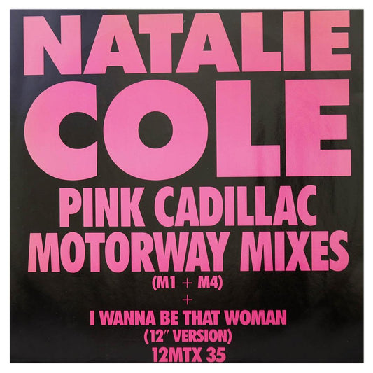 NATALIE COLE - PINK CADILLAC(MOTORWAY MIXES) | 12 MAXI SINGLE USADO