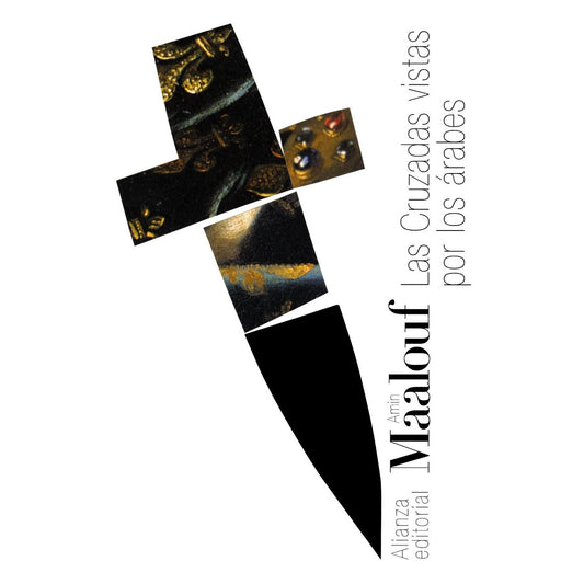 LAS CRUZADAS VISTAS POR LOS ÁRABES (TAPA BLANDA) - AMIN MAALOUF | LIBRO