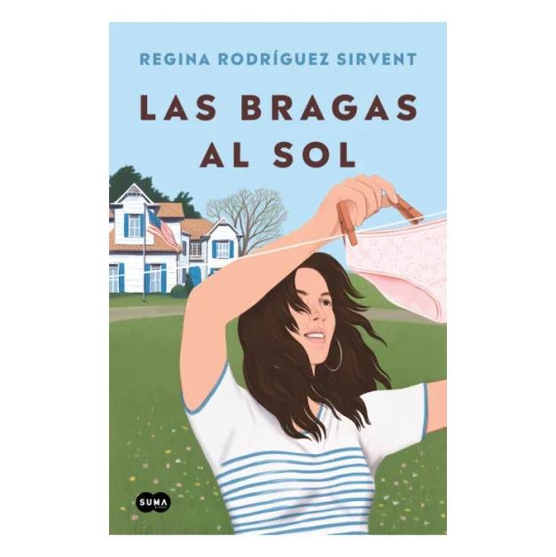 LAS BRAGAS AL SOL
 (TAPA BLANDA) - REGINA RODRÍGUEZ SIRVENT | LIBRO