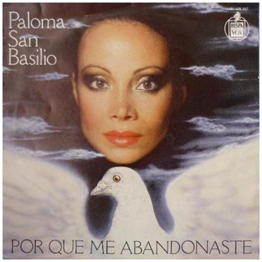 PALOMA SAN BASILIO - POR QUE ME ABANDONASTE | 7" SINGLE USADO
