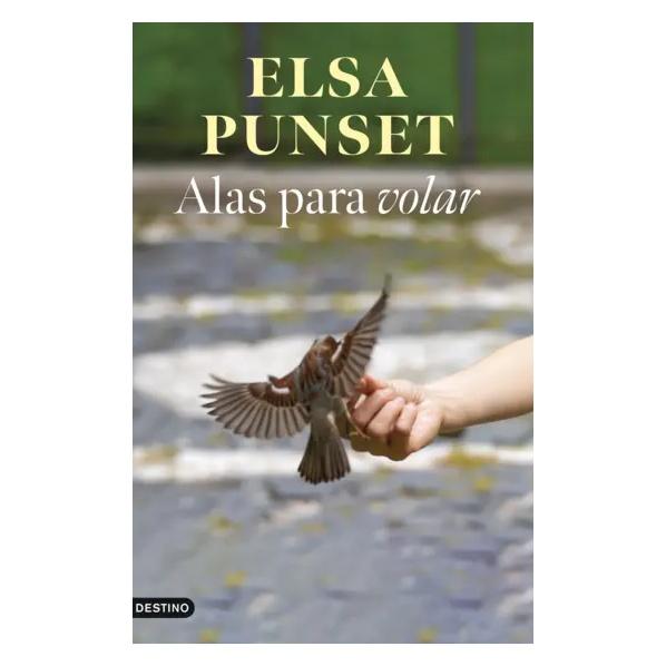 ALAS PARA VOLAR (TAPA BLANDA) - ELSA PUNSET | LIBRO