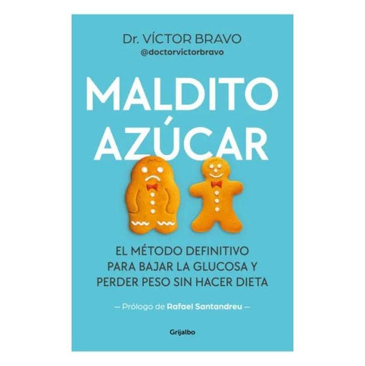 MALDITO AZÚCAR (TAPA BLANDA) - VÍCTOR BRAVO | LIBRO
