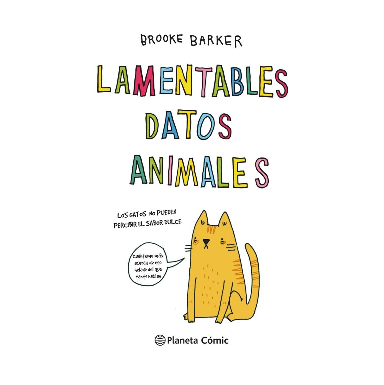 LAMENTABLES DATOS ANIMALES
 (TAPA DURA) - BROOKE BARKER | LIBRO