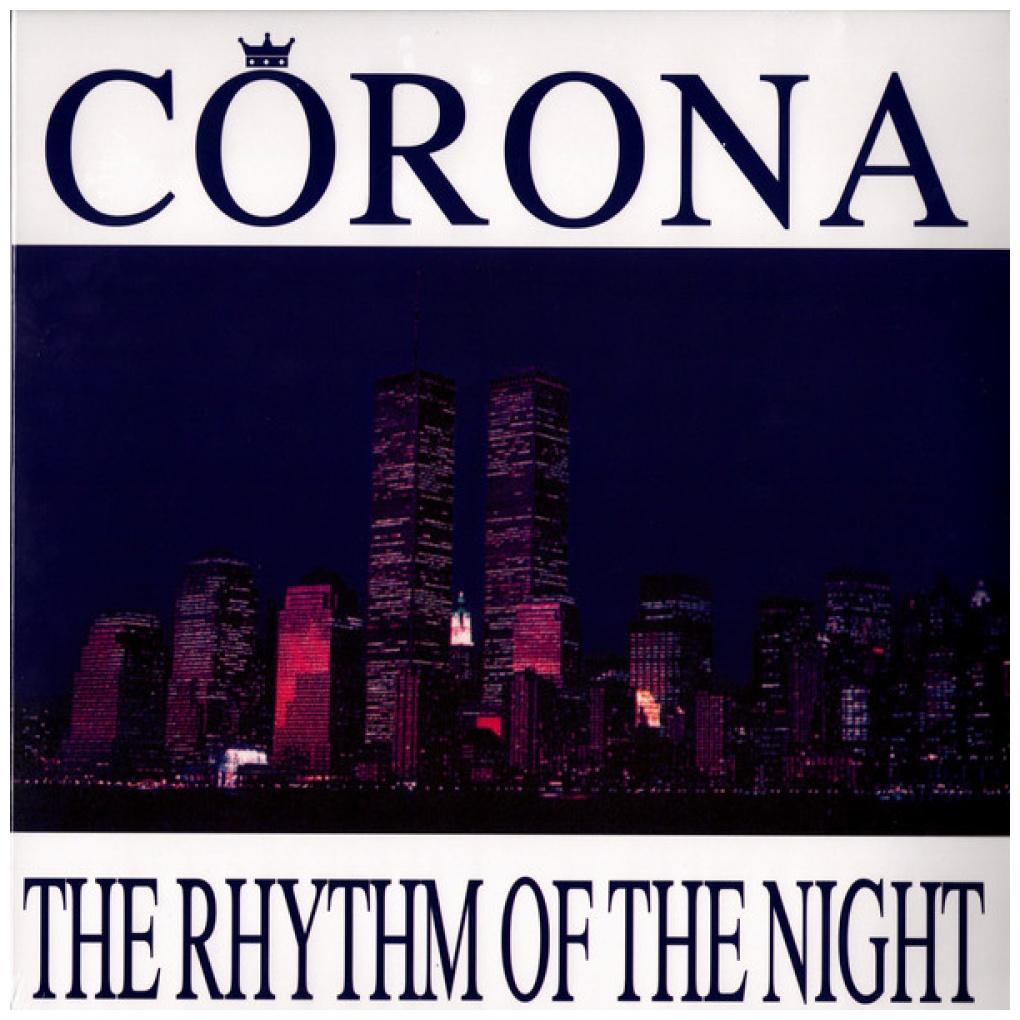 CORONA - THE RHYTHM OF THE NIGHT | 12'' MAXI SINGLE