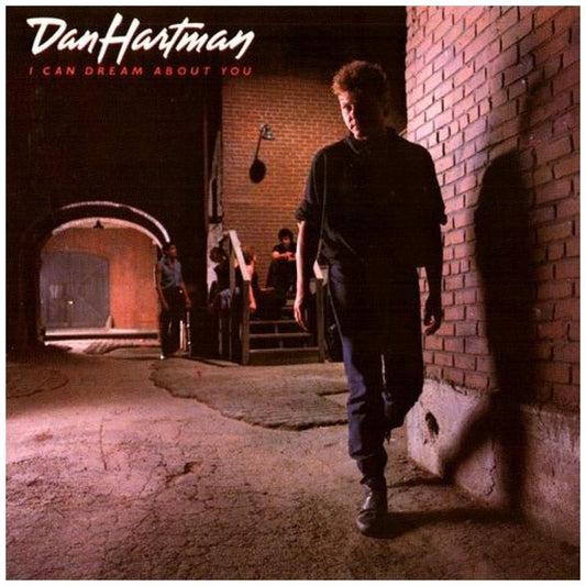 DAN HARTMAN - I CAN DREAM ABOUT YOU (VDE NUEVO/SELLADO) | VINILO USADO