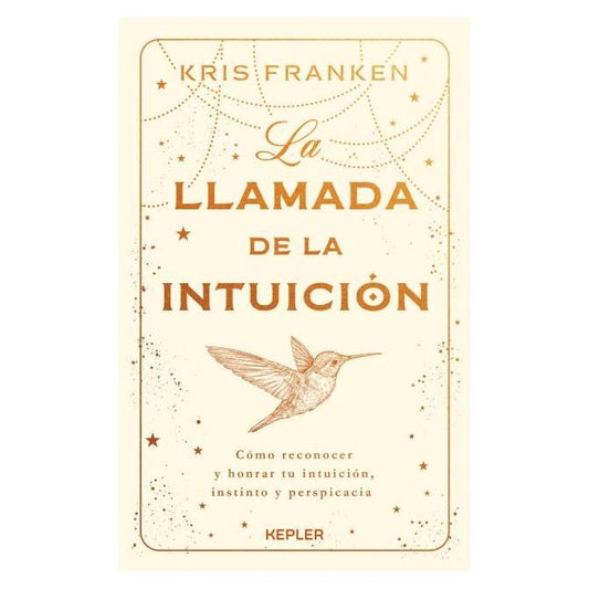 LA LLAMADA DE LA INTUICIÓN (TAPA BLANDA) - KRIS FRANKEN | LIBRO
