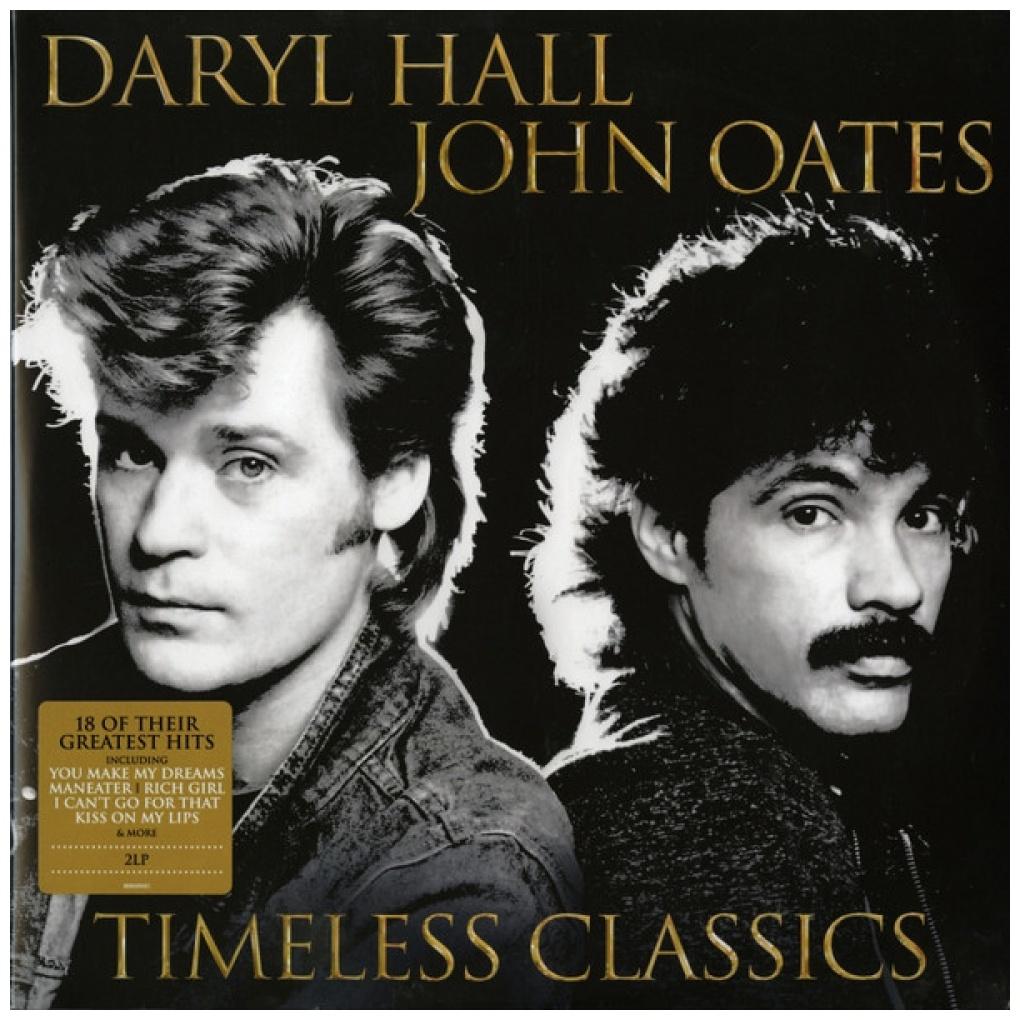 DARYL HALL AND JOHN OATES - TIMELESS CLASSICS (2LP) | VINILO